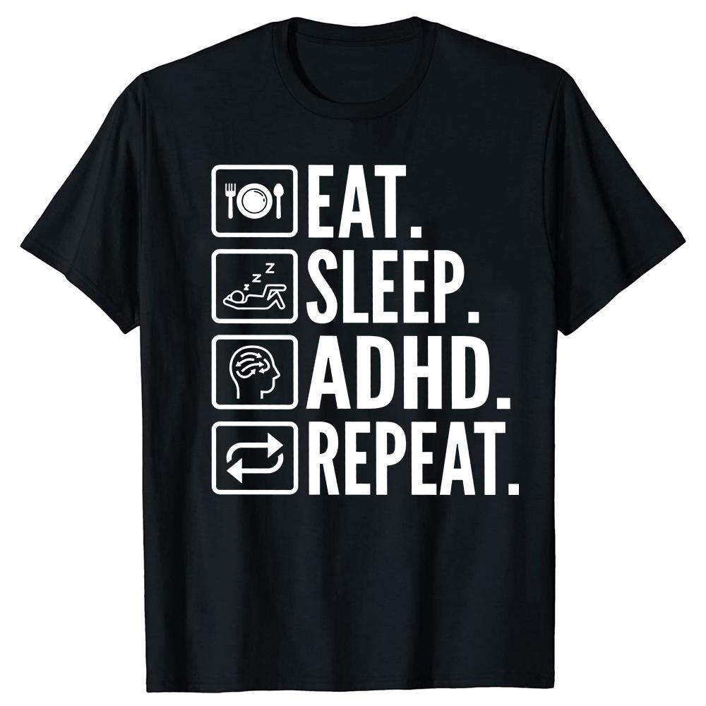 Funny Eat Sleep Adhd Repeat T-Shirt Summer Men Women Clothing Fashion T Shirts Cotton Short Sleeve Oversized T-shirt Tops