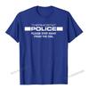 Thermostat Police Please Step Away From The Dial Funny TShirt Camisas Unisex Print Tops Tees For Male Newest Top TShirts Normal