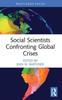 The Social Scientists Confronting Global Crises Book