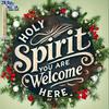 2D Flat Classic Wooden Welcome Sign "Holy Spirit, You Are Welcome Here",  Vintage Home Decor Wall for Bar Kitchen,  Home Decor