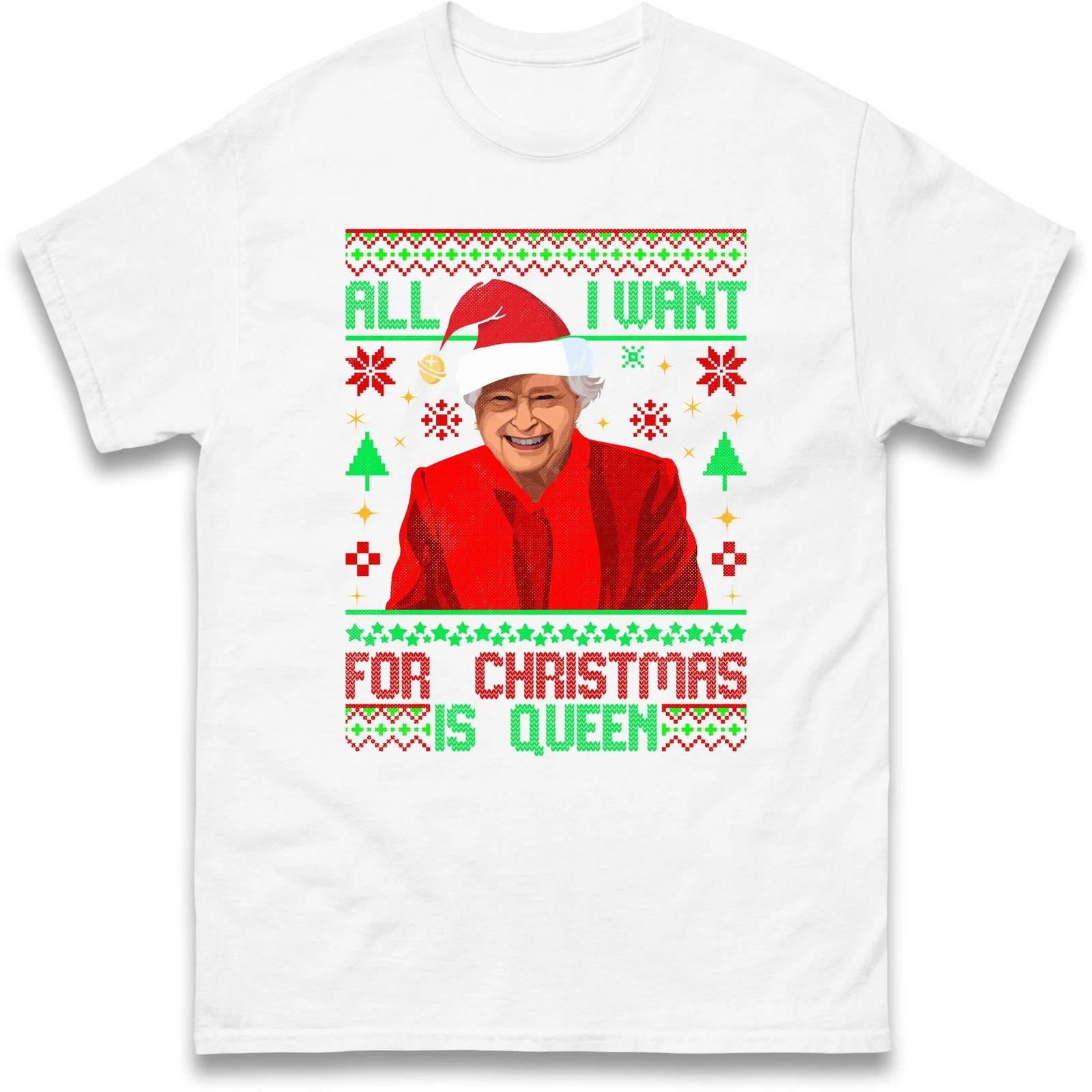 All I want For Christmas is Queen Christmas Holiday T Shirt,Offensive Christmas 4XL