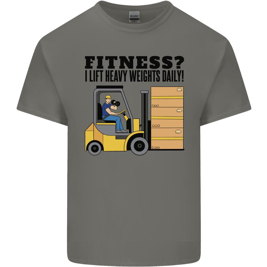 Forklift Driver I Lift Heavy Weights Funny Unisexs Light Cotton TShirt