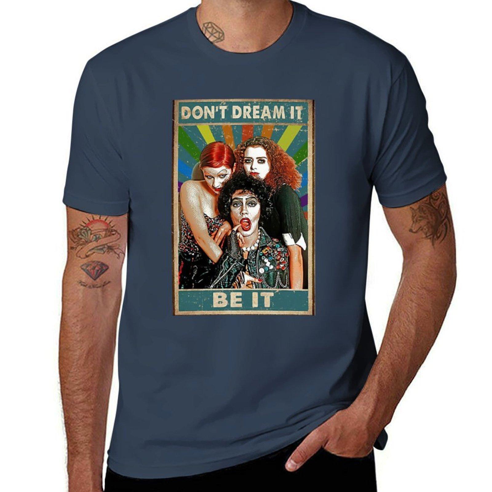 Dont Dream It Be It TShirt Big and Tall Casual TShirt S
