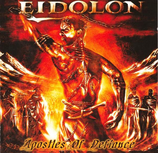 

CD EIDOLON - Apostles Of Defiance 3984144652 Metal Blade Rec 2003 Japan Rock Used