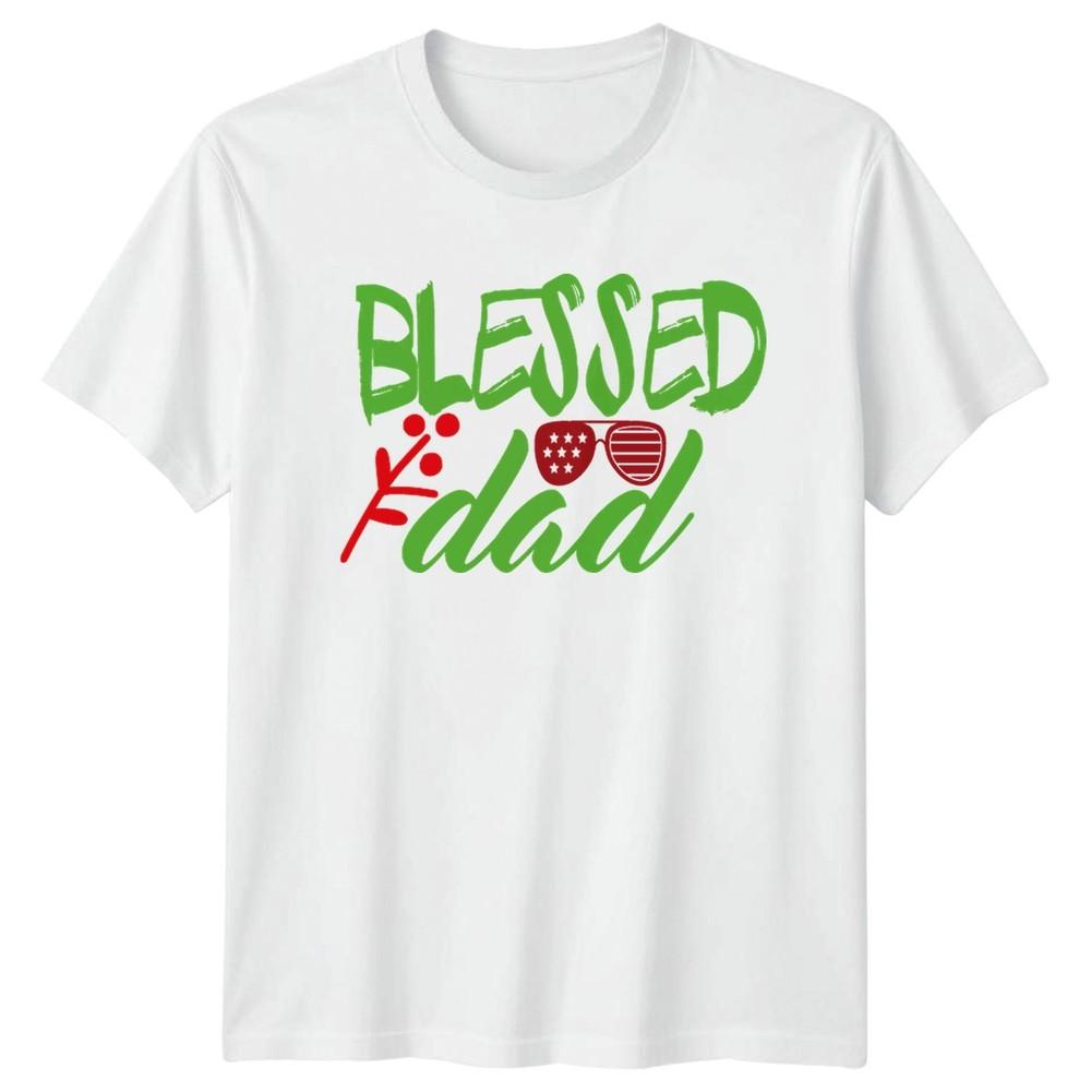 Blessed Dad Unisexs TShirt Christmas Family Christmas Gift For Him S