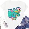 LINZEOO Damen 80er Jahre Hemden Take Me Back to The 80s T-Shirt Retro Party Musik Tee Top(1)