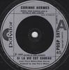 7inch Record CORINNE HERMES - Si La Vie Est Cadeau / Pour Un Jour POSP597 POLYDOR 1983 UK Pop Used
