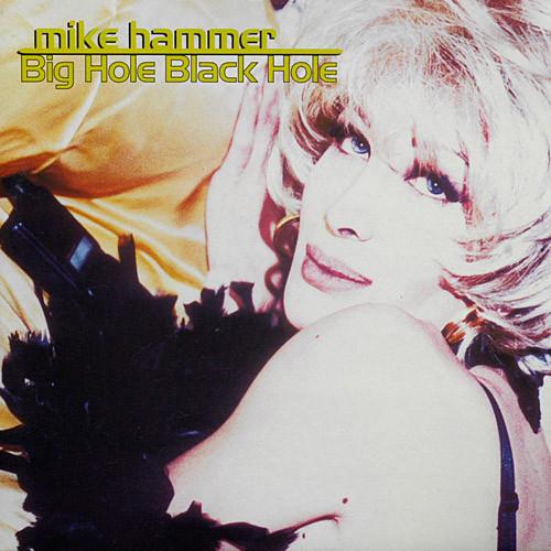 

12inch Record MIKE HAMMER - Big Hole Black Hole TRD1565 Time Records 1996 Italy Dance & Electronica Used