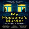 My Husbands Murder by Katie Lowe Paperback Book 9780008289065