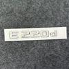 3D ABS Buchstaben E220d GLC220d C220d C250d GLE350d 4Matic Emblem für Mercedes Benz W205 Auto Kofferraum Aufkleber