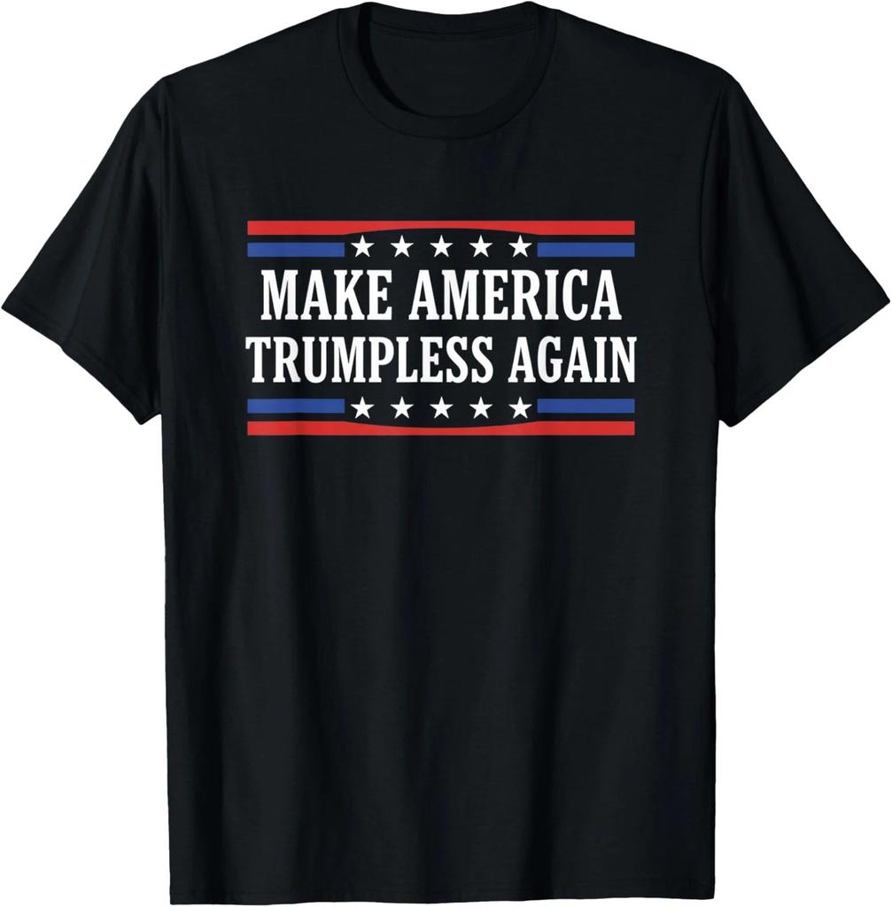 Make America Trumpless Again Political Protest Unisex T-Shirt