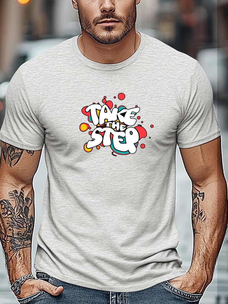Mens Motivational TShirt Take The Step Art Print Short Sleeve Round Neck Breathable Soft Inspirational Daily Wear