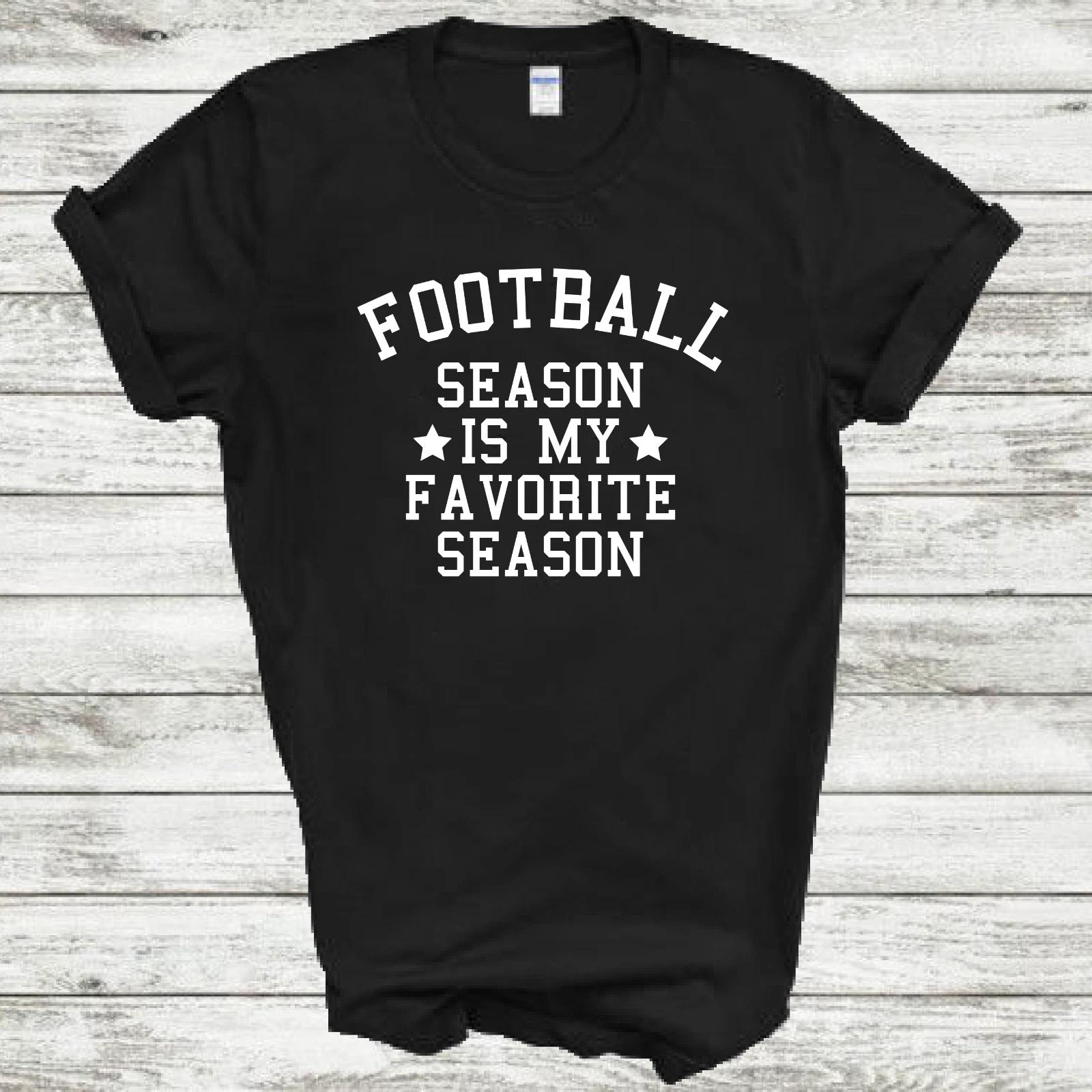 Football Season Is My Favorite Season Funny Mens Cotton T-Shirt 4XL