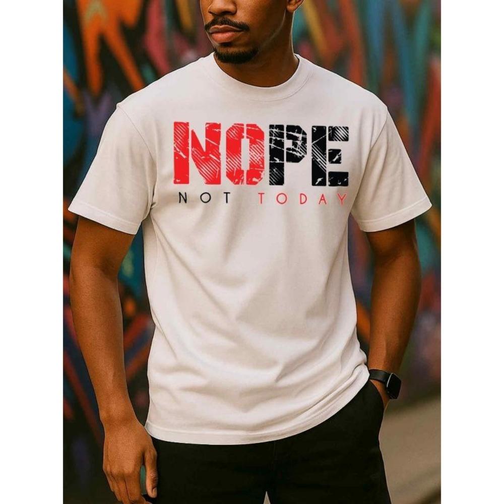 

European Sizes Men s Funny _Nope Not Today_ Slogan T-Shirt - Humorous Print Casual Round Neck Short Sleeve Tee S