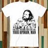 The Big Lebowski Filmová hláška The Dude No, to je prostě jako Tričko pro dospělé Unisex Muži Ženy Retro designové Tričko Vintage Top A4965