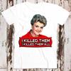 Jessica Fletcher Ich habe sie alle getötet Mord ist ihr Hobby Bestseller T-Shirt 8556