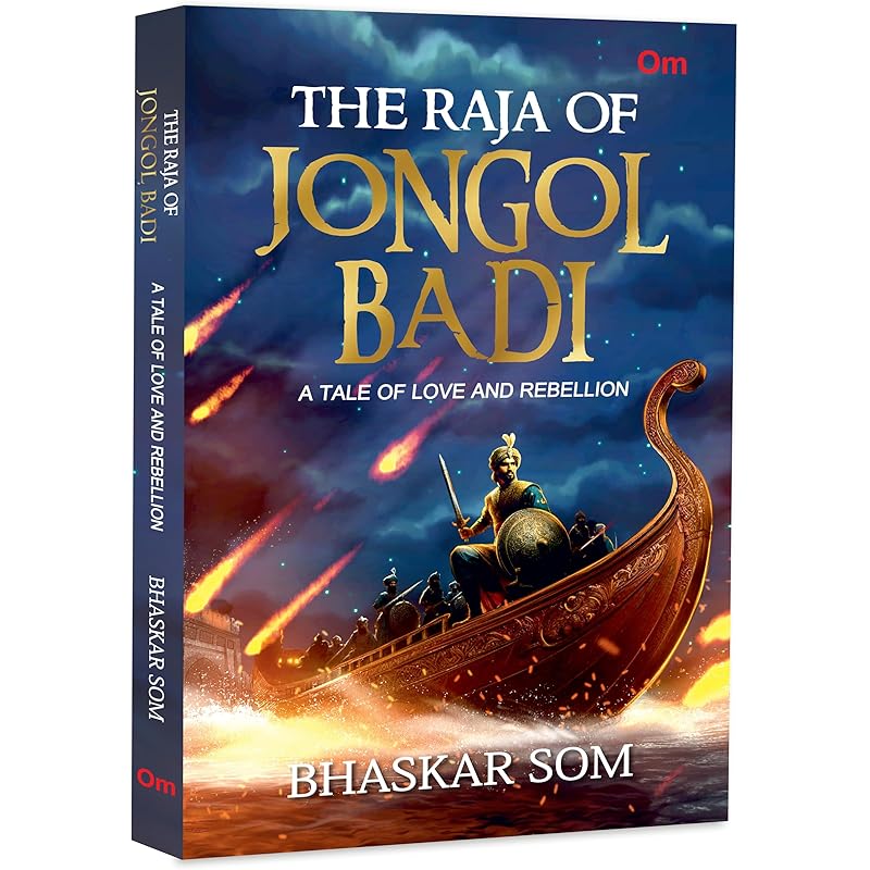The Raja of Jongol Badi: A Tale of Love and Rebellion
