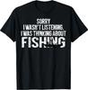 Fishing Funny Sarcasm Quotes Joke Hobbies Humor T-Shirt