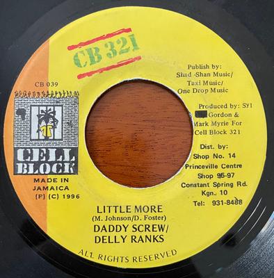 7inch Record DADDY SCREW / DELLY RANKS / SLY DUN - Little More CB039 Cell Block 321 1996 Jamaica Reggae, Ska & Dub Used