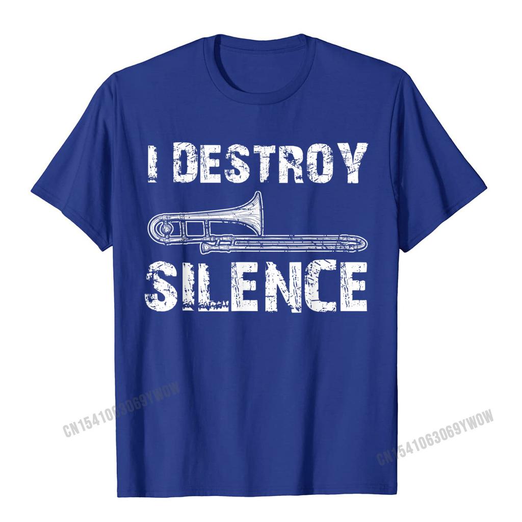 I Destroy Silence Funny Trombone Marching Band TShirt Camisas Unisex Tops Tees New Design Design Cotton Unisexs T Shirt Normal
