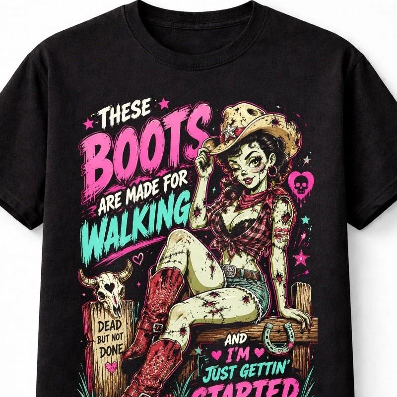 These Boots Zombie Cowgirl Western Horror Graphic Retro Unisex TShirt S