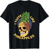 I Taste Like Pineapples T-Shirt