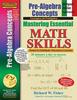The Pre-Algebra Concepts : Bilingual Edition - English/Spanish: Mastering Essential Math Skills Book