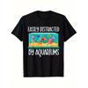 Easily Distracted By Aquariums Graphic Tee For Men Casual Short Sleeve Cotton Tshirt For Fish Hobbyists
