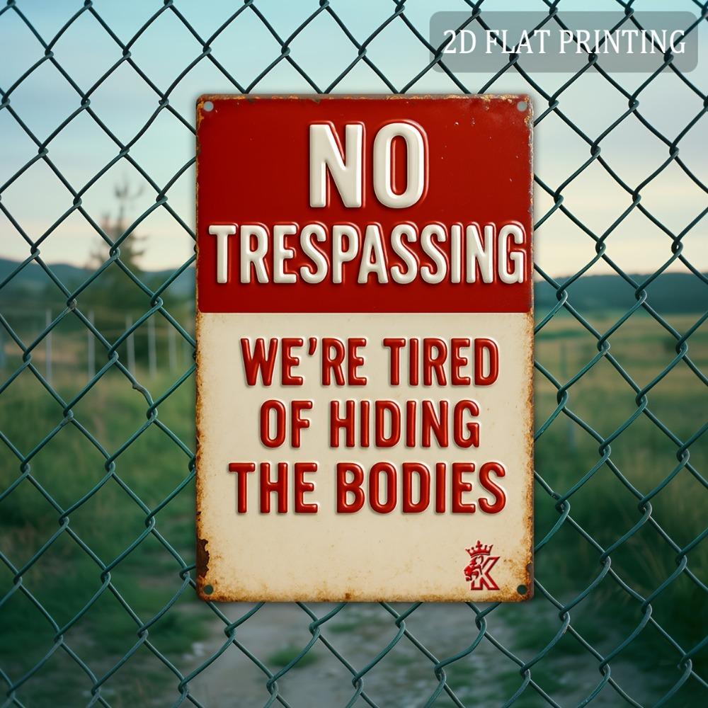Tin Sign Vintage Durable Metal Plaque Wall Decor Home Office Bar Man Cave Funny No Trespassing Warning Wall Art