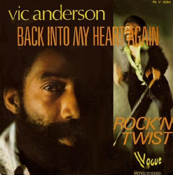 

7-дюймовая пластинка VIC ANDERSON Back Into My Heart Again 45V4284 Vogue 1973 Франция Рок Б/у
