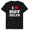 I Love Hot Dilfs Funny Joke Humour Gift T Shirt