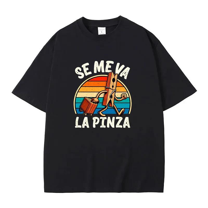 Women Unisex Se Me Va La Pinza T-Shirt Funny Spanish Jokes Y2k Vintage T-shirt