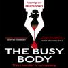 The Busy Body by Kemper Donovan Paperback Book 9781408720653