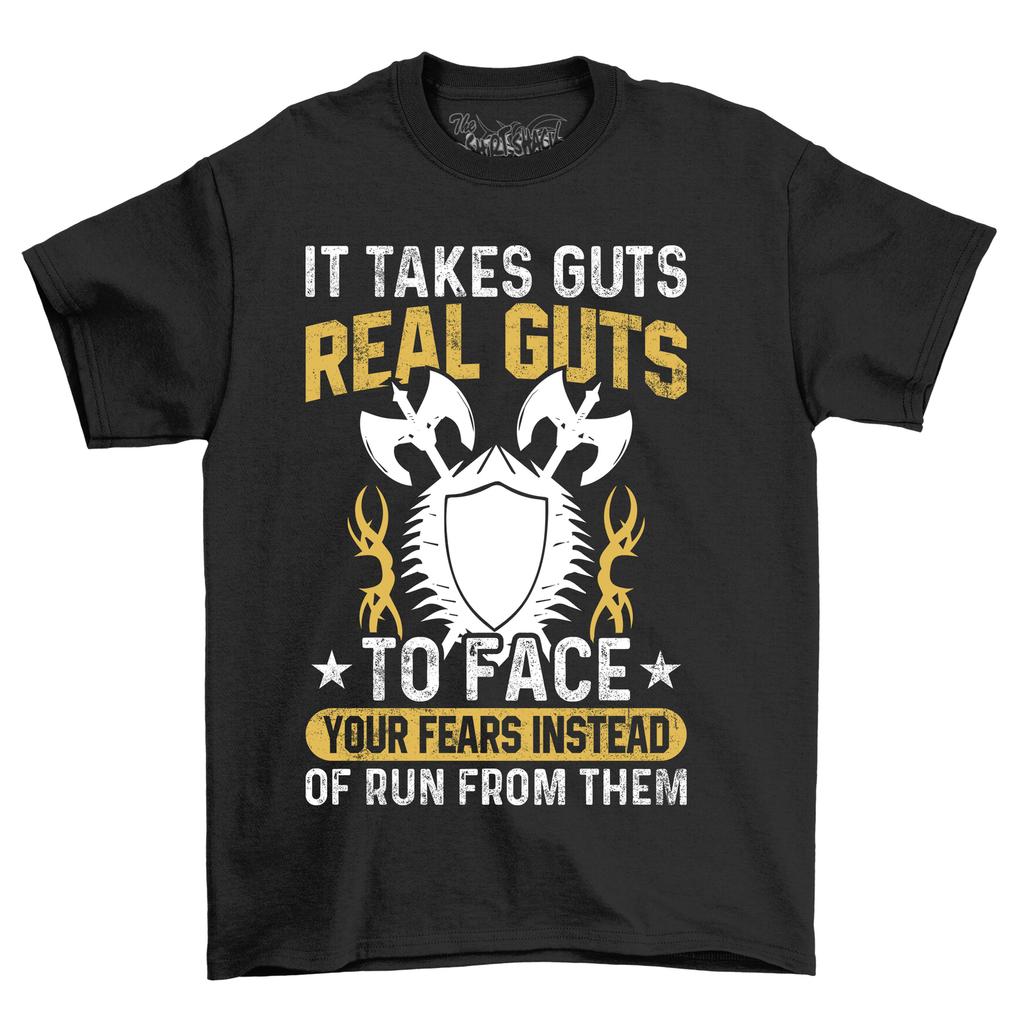 It Takes Guts Real Guts To Face'' Funny T-Shirt Mens Womens Tees Top - Be gutsy, not ghostly! Unisex