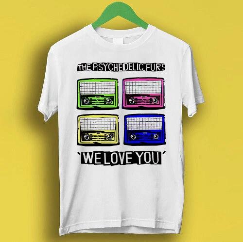 Psychedelic Furs Хипстер Унисекс Мы Любим Тебя Рок Подарок Футболка T-Shirt P2360 M