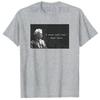 Mark Twain “I Never Said That” Funny Literary Quote Design T-Shirt Novelty Gift Short Sleeve Saying Tee Humorous Graphic Outfit