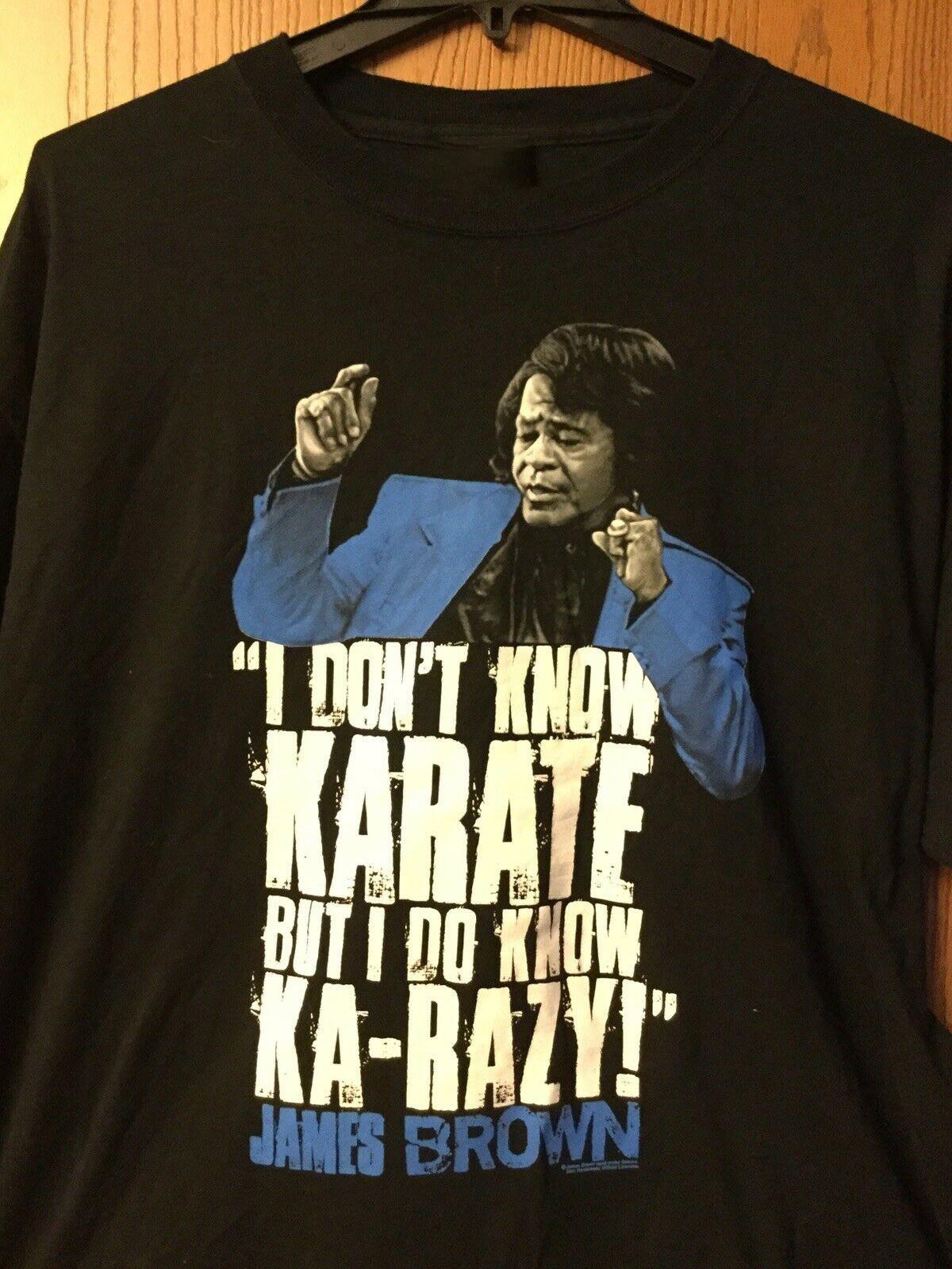 I Dont Know Karate VTG James Brown Shirt Classic Black Unisex S-4XL TH109 XXXL