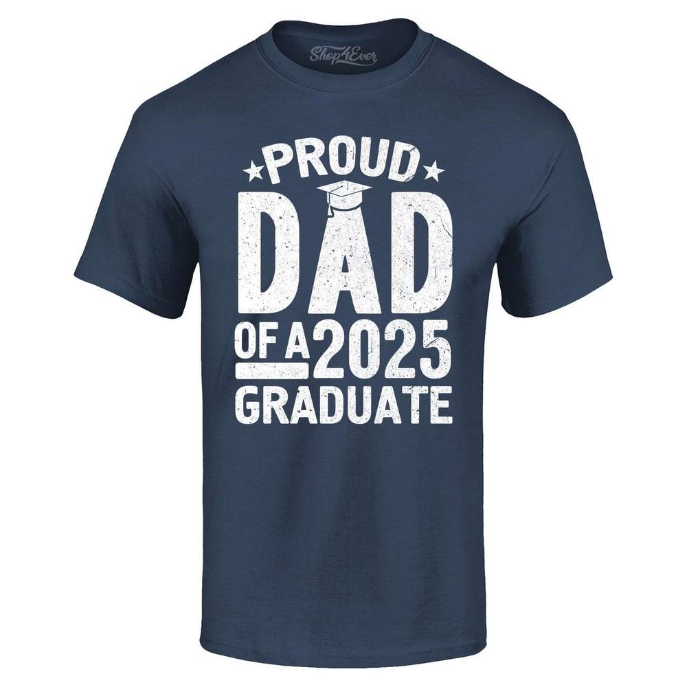 Proud Dad of a 2025 Graduate T-shirt Graduation Shirt