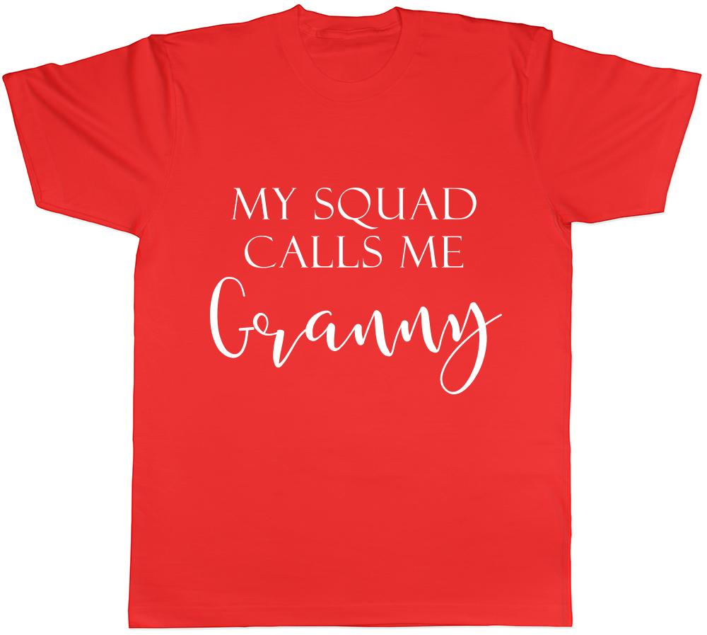 My Squad Calls me Granny Unisexs Ladies TShirt Tee S