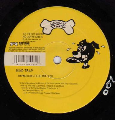 Disc de 12 inch MIND TRAP - Hypnotizm ND20448 Nervous Dog Rec 2000 US Dance & Electronic Second-hand