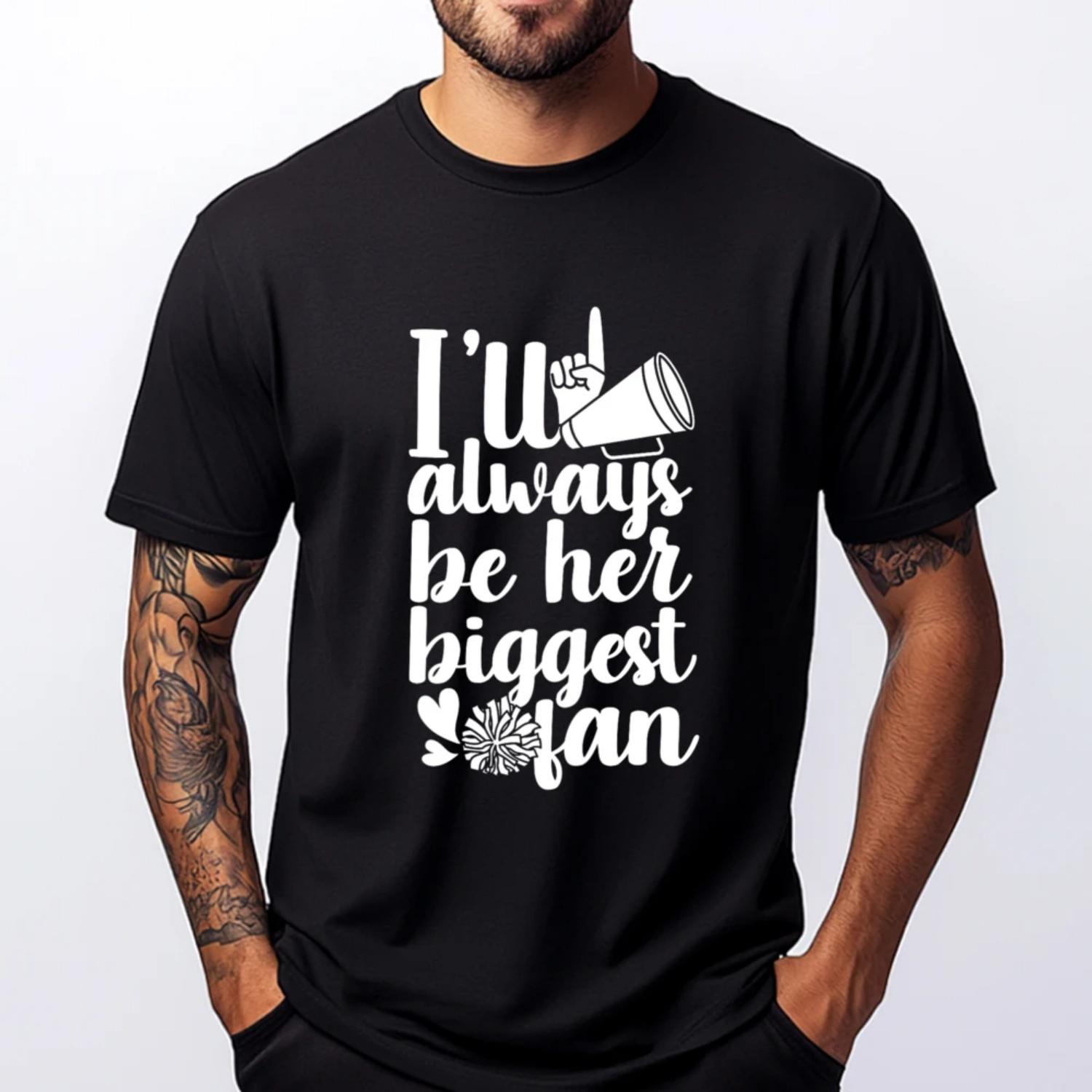 

Cheer Mom I Ll Always Be Her Biggest Fan Cheerleading Cheer 3XL Men Clothing Student Custom T Shirt Slogan S чёрный