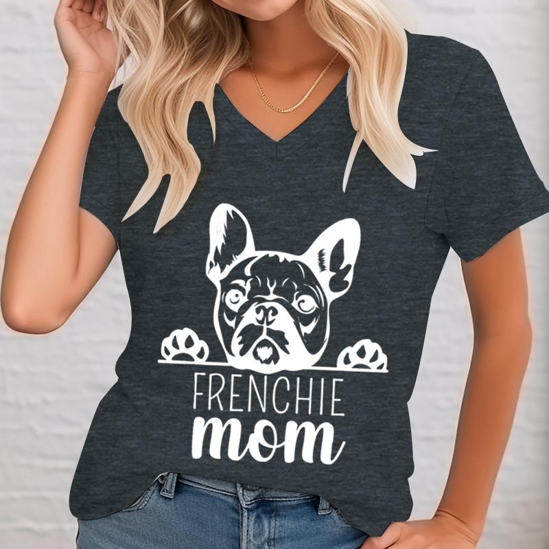 Frenchie Mom Shirt Women Vneck French Bulldog Graphic Tee Animal Lover Shirt French Bulldog Dog Owner Gift Ideas Tshirt FeUnisex