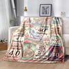 Happy 40th Birthday Quotes Blanket Durable Comfort Perfect for Bedding Couch Chair Four Seasons Universal Modern Style