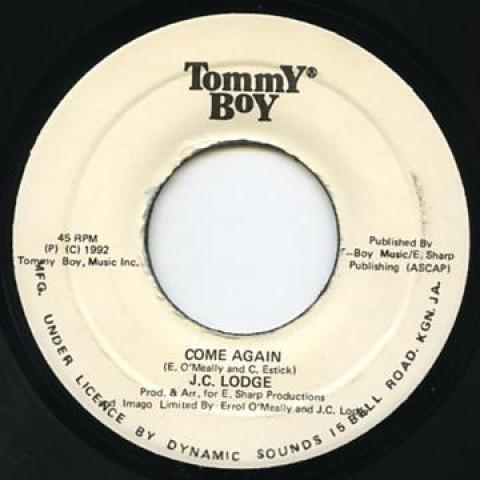 

7inch Record JC LODGE - Come Again none Tommy Boy 1992 Jamaica Reggae, Ska & Dub