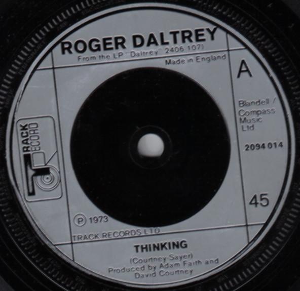 

7inch Record ROGER DALTREY - Thinking 2094014 Track Record 1973 UK Rock Used