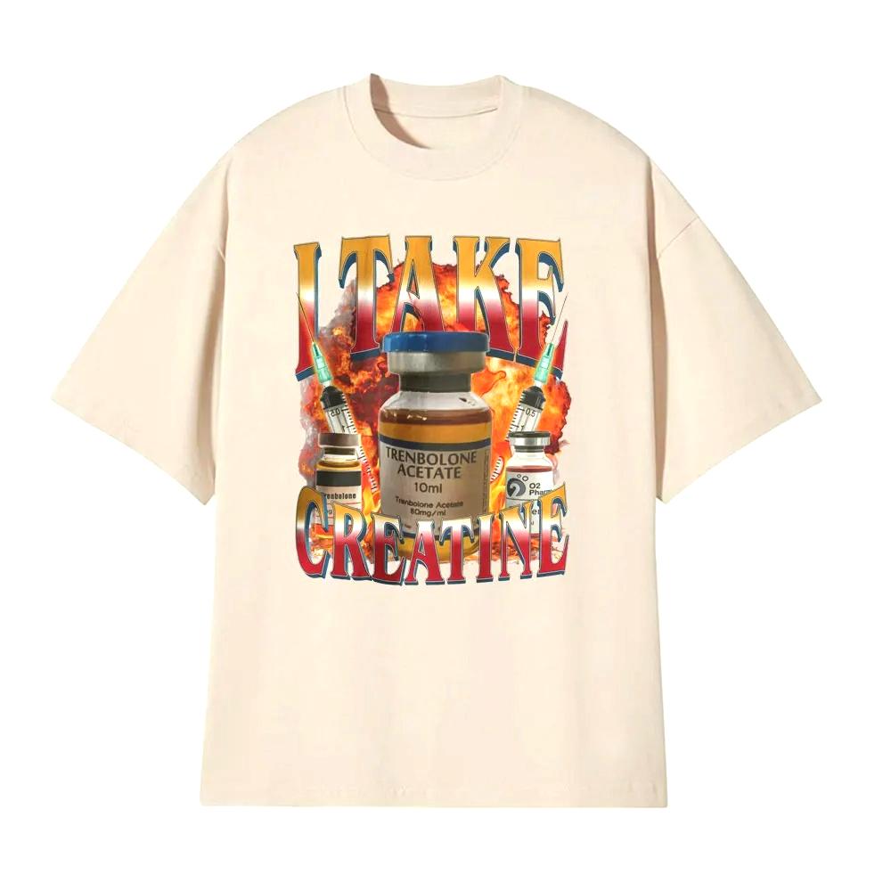 Funny I Take Creatine Gym T Shirt Steroid Out of Pocket Meme T Shirts Men Women Hip Hop Casual Autumn and winter innerwear