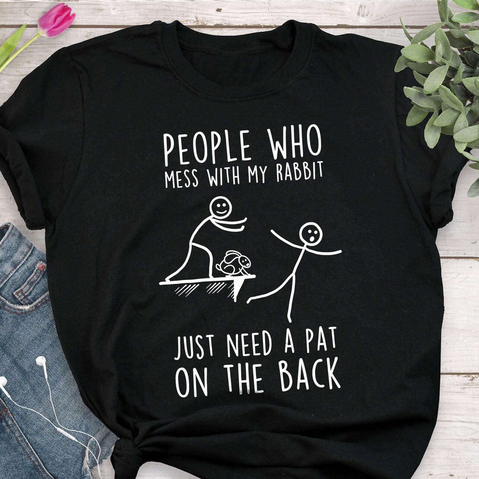 Rabbit Shirt, , Funny Rabbit Lover Gift, Cute Bunny T-shirt, Pet Tshirt, Rabbit Mom, Dad, Dutch Netherland Dwarf, Rex, English Lop 130