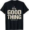 His Good Thing Proverbs 18 22 Christian Wife Bible Verse T-Shirt