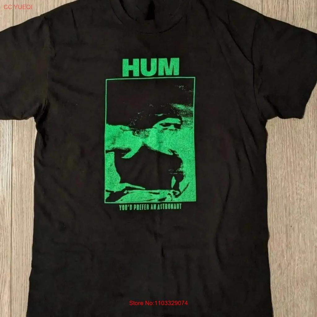 Hum Band Youd Prefer an Astronaut SHirt Concert S to 5XL TR588 vintage Washed fashion Stretched Slightly graphic