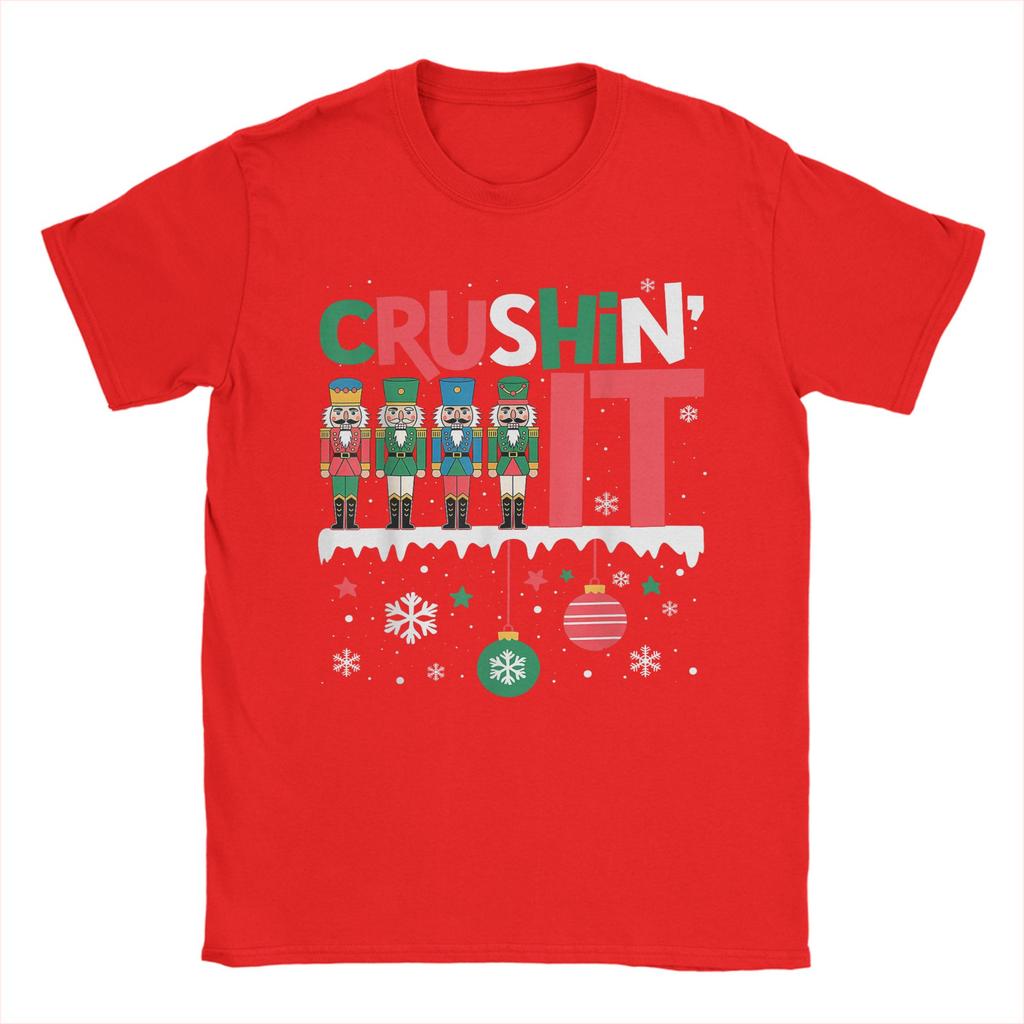 Men TShirt Funny Nutcracker Crushing It Ornament Balls Xmas Humor Gifts Humorous Pure Cotton Tees Short Sleeve  T Shirt Clothes